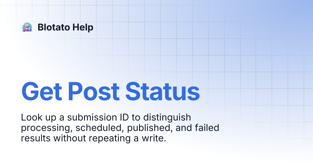 Get Post Status | Blotato Help